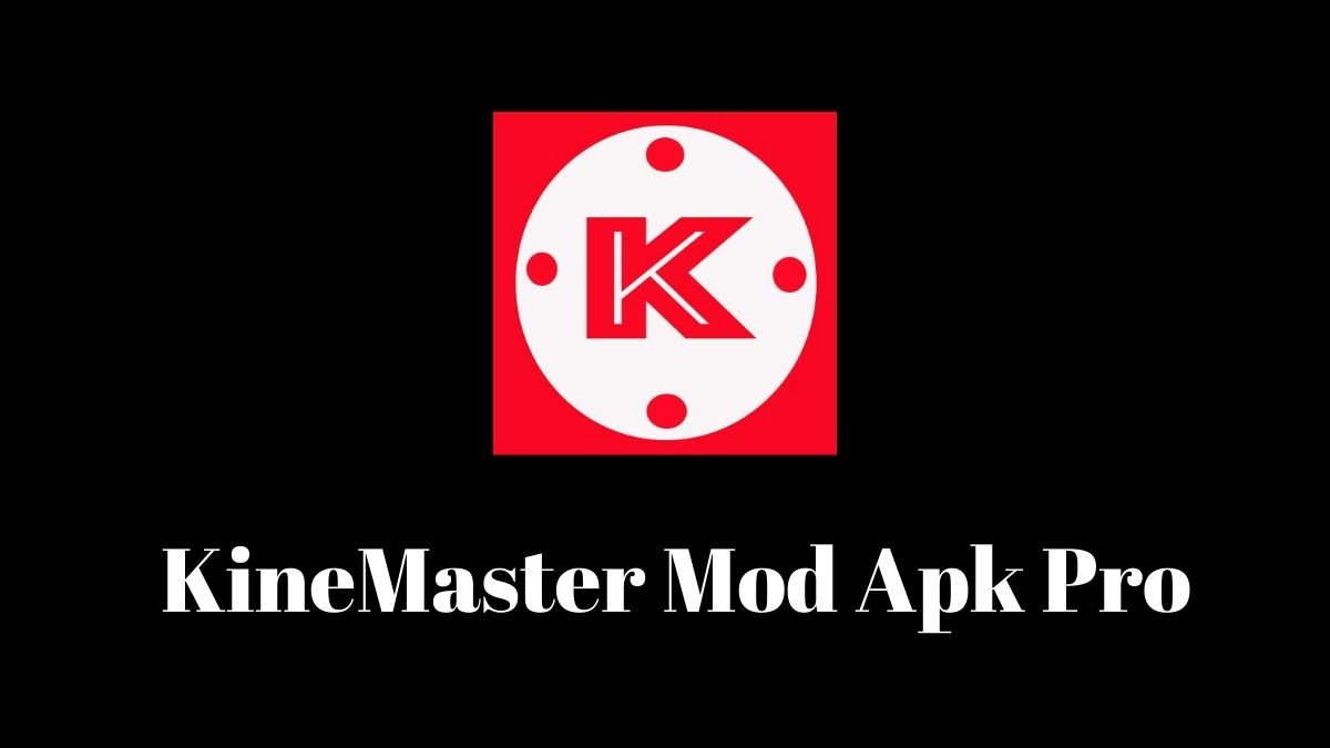 Kinemaster Mod Apk